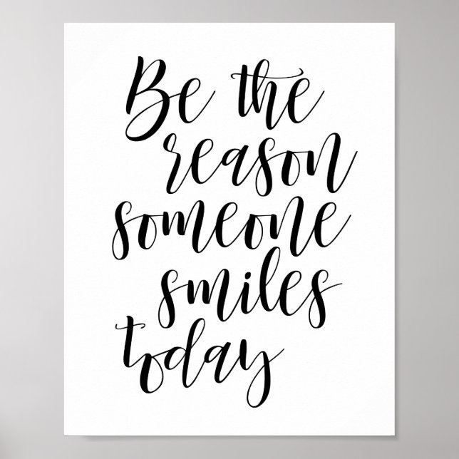 Be The Reason Someone Smiles Today Poster (Front)