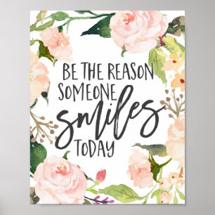 Be the reason someone smiles today quote poster