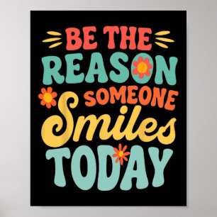 Be The Reason Someone Smiles Today Retro Teacher  Poster