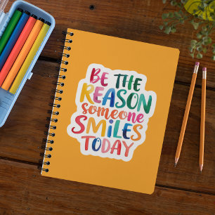Be The Reason Someone Smiles Today Spiral Notebook