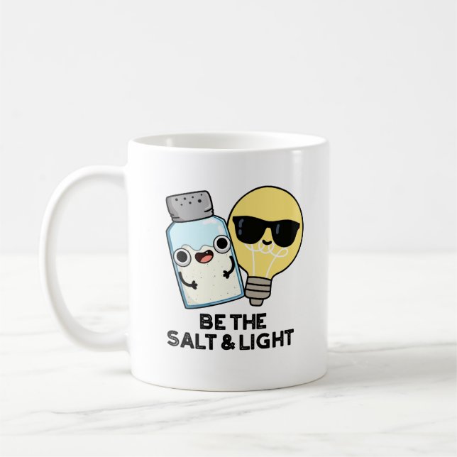Be The Salt And Light Funny Bible Pun  Coffee Mug (Left)