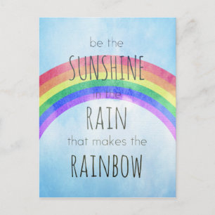 Be the Sunshine in the Rain Postcard
