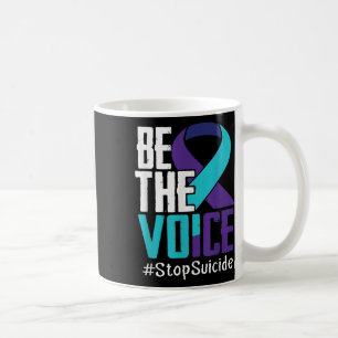 Be The Voice Stop Suicide Awareness Mental Health Coffee Mug