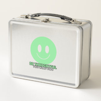 Be Thoughtful T.W.T Lunch Box