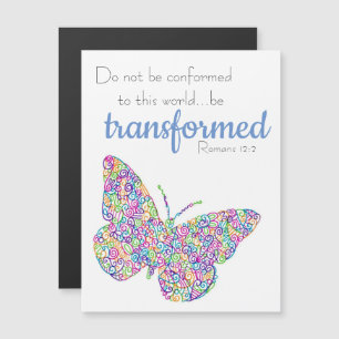 "...Be Transformed" Butterfly Magnetic Card