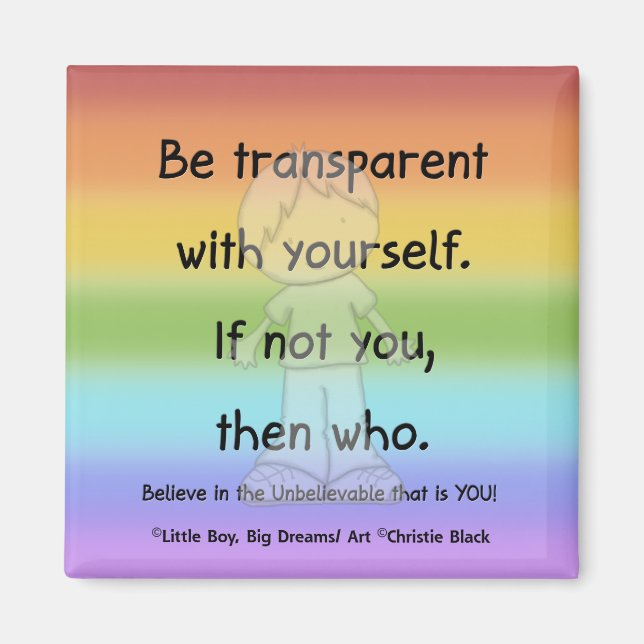 Be Transparent Magnet (Front)