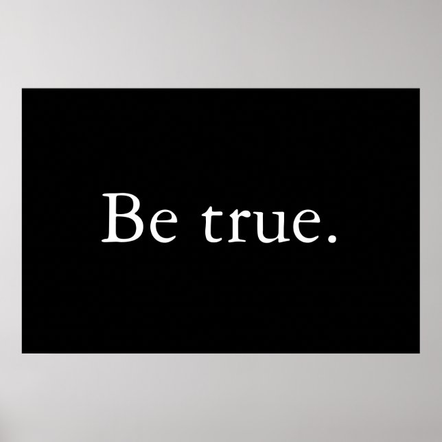 Be true poster (Front)