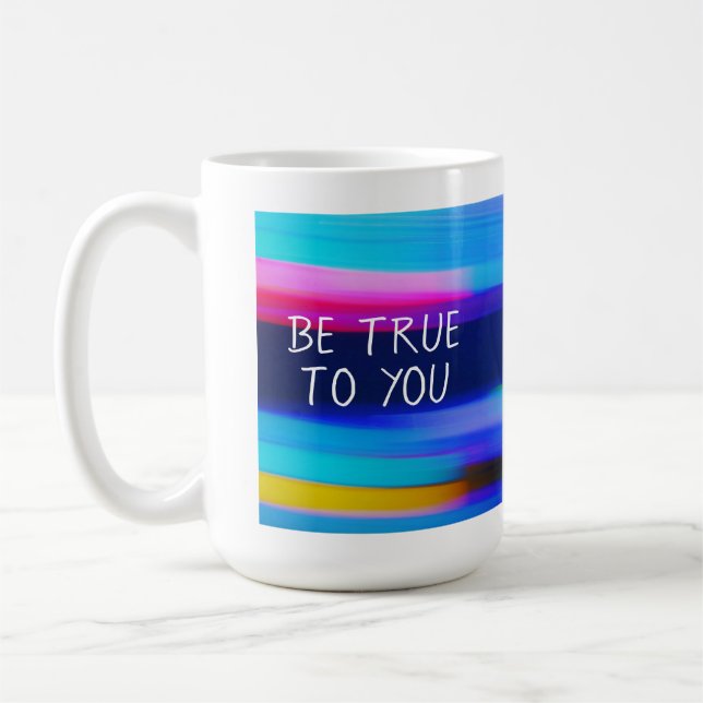 be true to you mug 2 by Jo Images (Left)