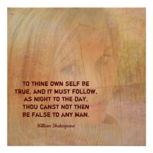Be True To You --Shakespeare Quote print