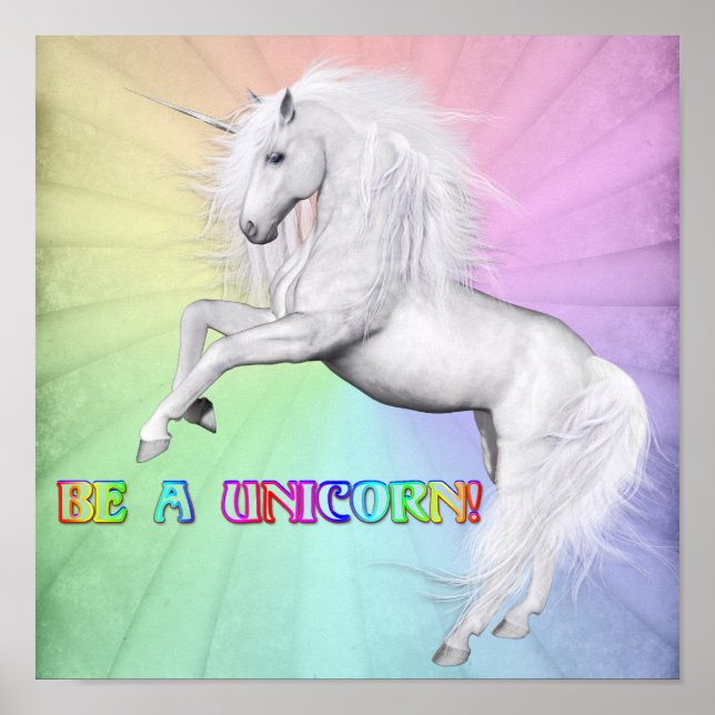 Be Unique, Be a Unicorn Poster (Front)