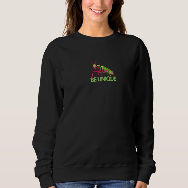 BE UNIQUE bug praying mantis groovy insect vibrant Sweatshirt (Front)