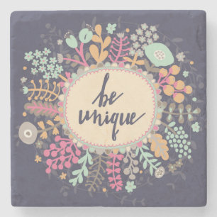 Be Unique Stone Coaster