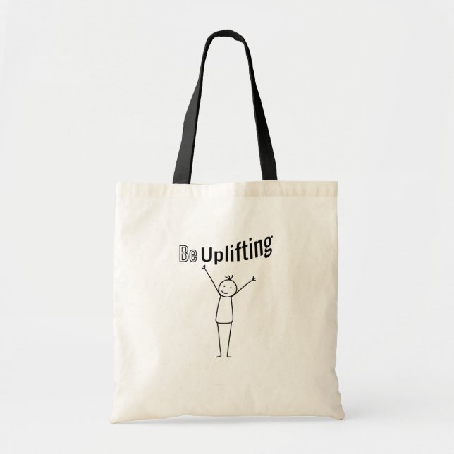 Be Uplifting - Positivity Meditation Love Kindness Tote Bag (Front)