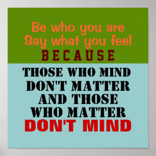 BE WHO YOU ARE ~ 12X12 Poster