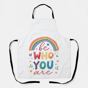 Be who you are apron