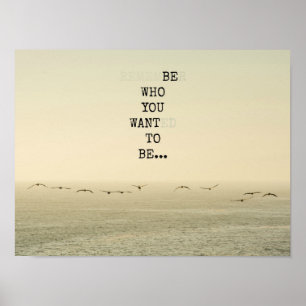 Be who you want to be poster