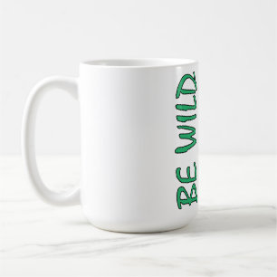 Be Wild – Strong Decorative Horse Design Inspiring Coffee Mug