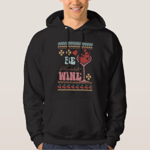 Be Wine Ugly Sweaters idea Anti Valentine's Day