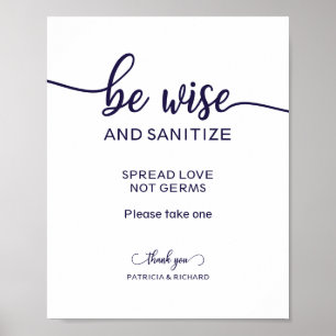 Be Wise and Sanitise Spread Love Not Germs Sign