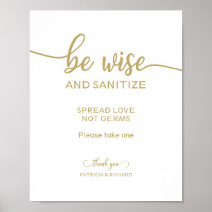 Be Wise and Sanitise Spread Love Not Germs Sign