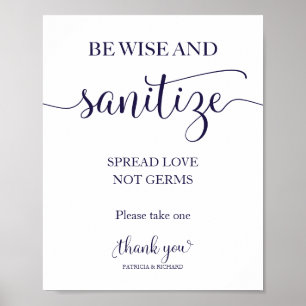 Be Wise and Sanitise Spread Love Not Germs Sign