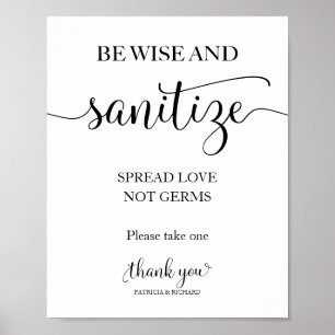 Be Wise and Sanitize Spread Love Not Germs Sign