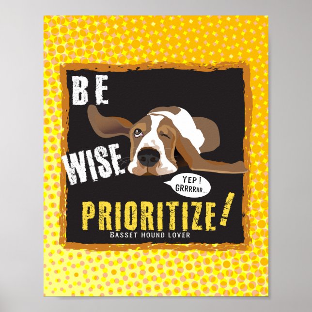 Be Wise, prioritise  Poster (Front)
