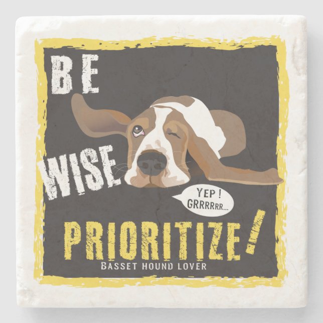 Be Wise, Prioritise!  Stone Coaster (Front)