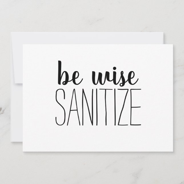 Be Wise ... Sanitise; card (Front)