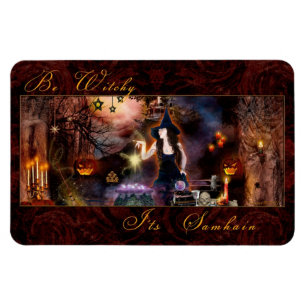 Be Witchy It's Samhain Witch Magnet