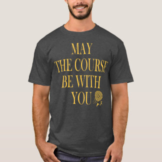 Be With You Funny Golf Pun T-Shirt