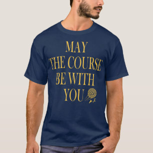 Be With You Funny Golf Pun T-Shirt