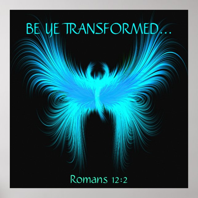 BE YE TRANSFORMED... Religious posters (Front)