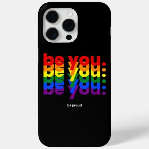 Be You Be Proud LGBTQ Pride Rainbow Lesbian Gay L iPhone 15 Pro Max Case