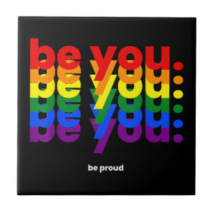Be You Be Proud LGBTQ Pride Rainbow Lesbian Gay L Ceramic Tile