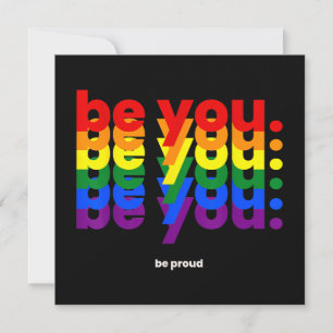 Be You Be Proud LGBTQ Pride Rainbow Lesbian Gay L Invitation