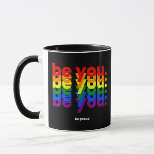 Be You Be Proud LGBTQ Pride Rainbow Lesbian Gay L Mug
