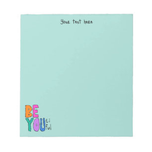 Be You Beautiful Colourful Lettering Bright Green Notepad