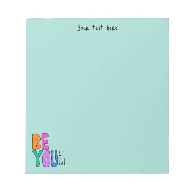 Be You Beautiful Colourful Lettering Bright Green Notepad (Front)