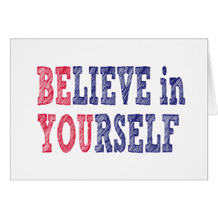 Be You Beleive in Youself