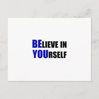 Be You. Believe In Yourself Postcard