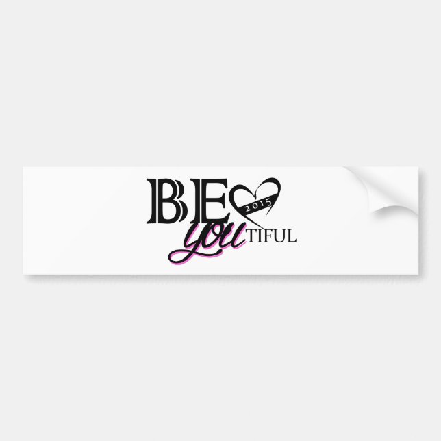 Be You Bumper Sticker (Front)