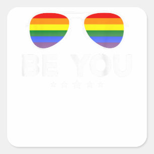Be You LGBT Rainbow Sunglasses  Square Sticker