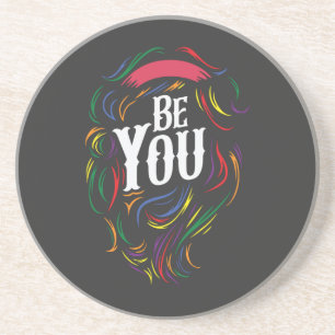 Be You   LGBTQ   Rainbow   Gay Pride Coaster
