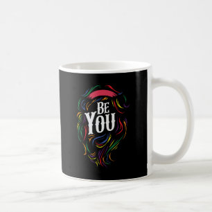 Be You LGBTQ Rainbow Gay Pride Coffee Mug