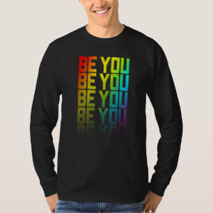 Be You Lgbtq+ Rainbow Gay Pride Text Fade Graphic T-Shirt