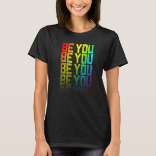 Be You Lgbtq+ Rainbow Gay Pride Text Fade Graphic T-Shirt