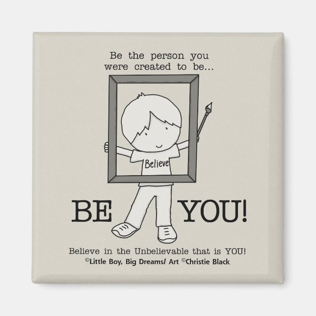 Be YOU! Magnet (Front)