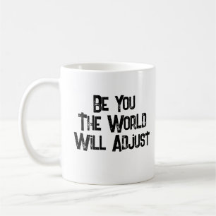 Be You Motivational Be Yourself Gift for Women mug