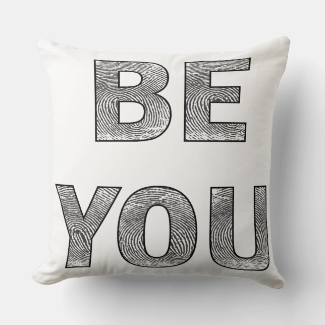 Be You Pillow (Front)